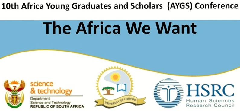 Call for abstracts - 10th Africa Young Graduates and Scholars (AYGS) Conference 2016