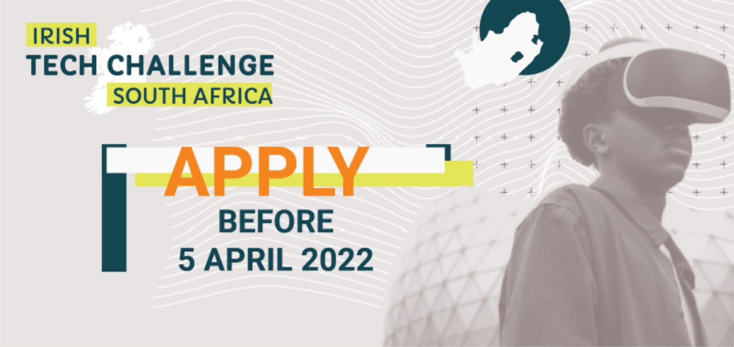 Irish Tech Challenge South Africa: Apply before 5 April